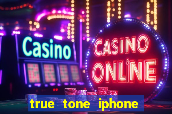 true tone iphone economiza energia